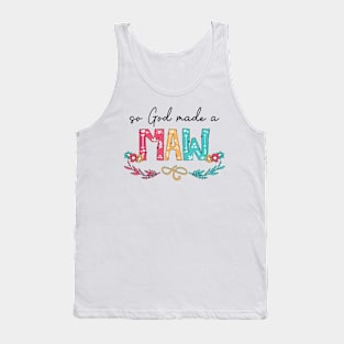 So God Made A Maw Happy Mother's Day Tank Top